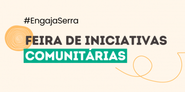 No Mês da Filantropia que Transforma, Feira de Iniciativas Comunitárias é realizada em Serra Grande